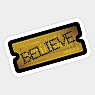 Believe in In Professional Wrestling Polar Express Parody Sticker